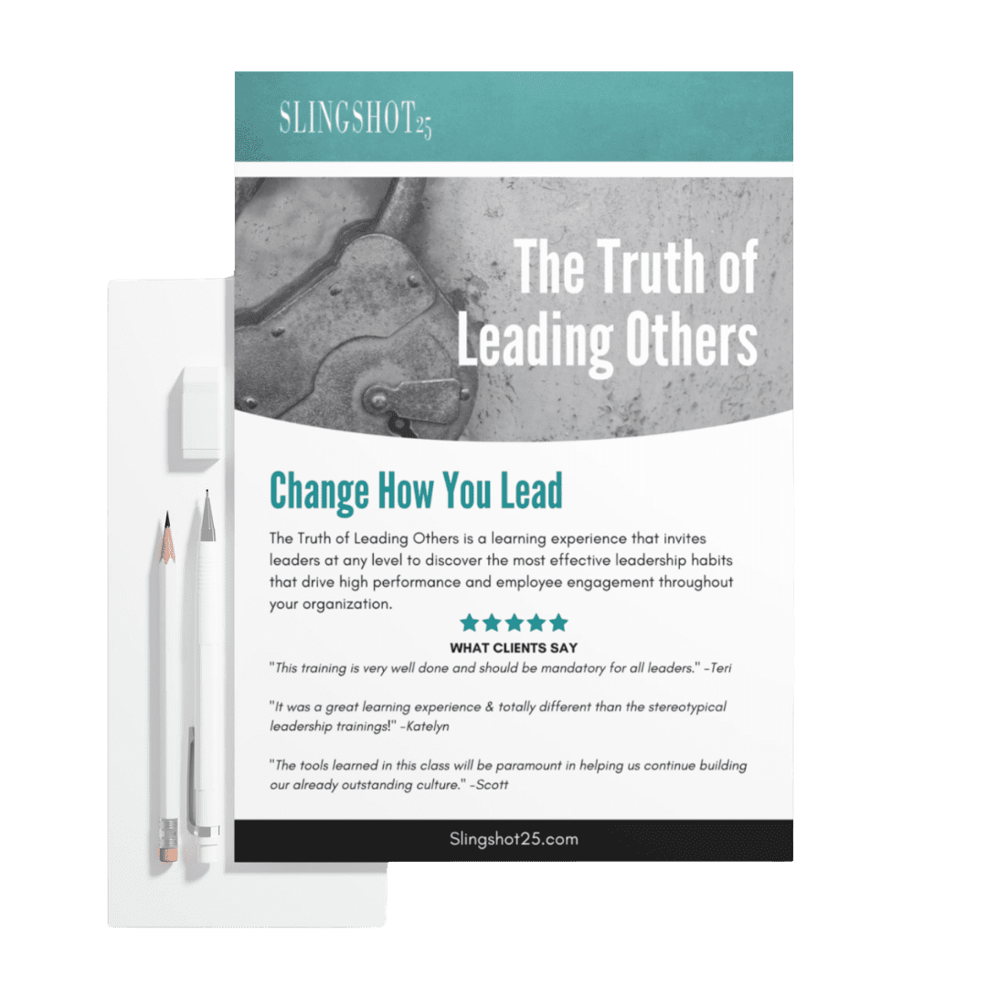 The Truth of Leading Others Handout by Slingshot25 Sample of a handout from Slingshot25 about The Truth of Leading Others with a pen and pencil beside it