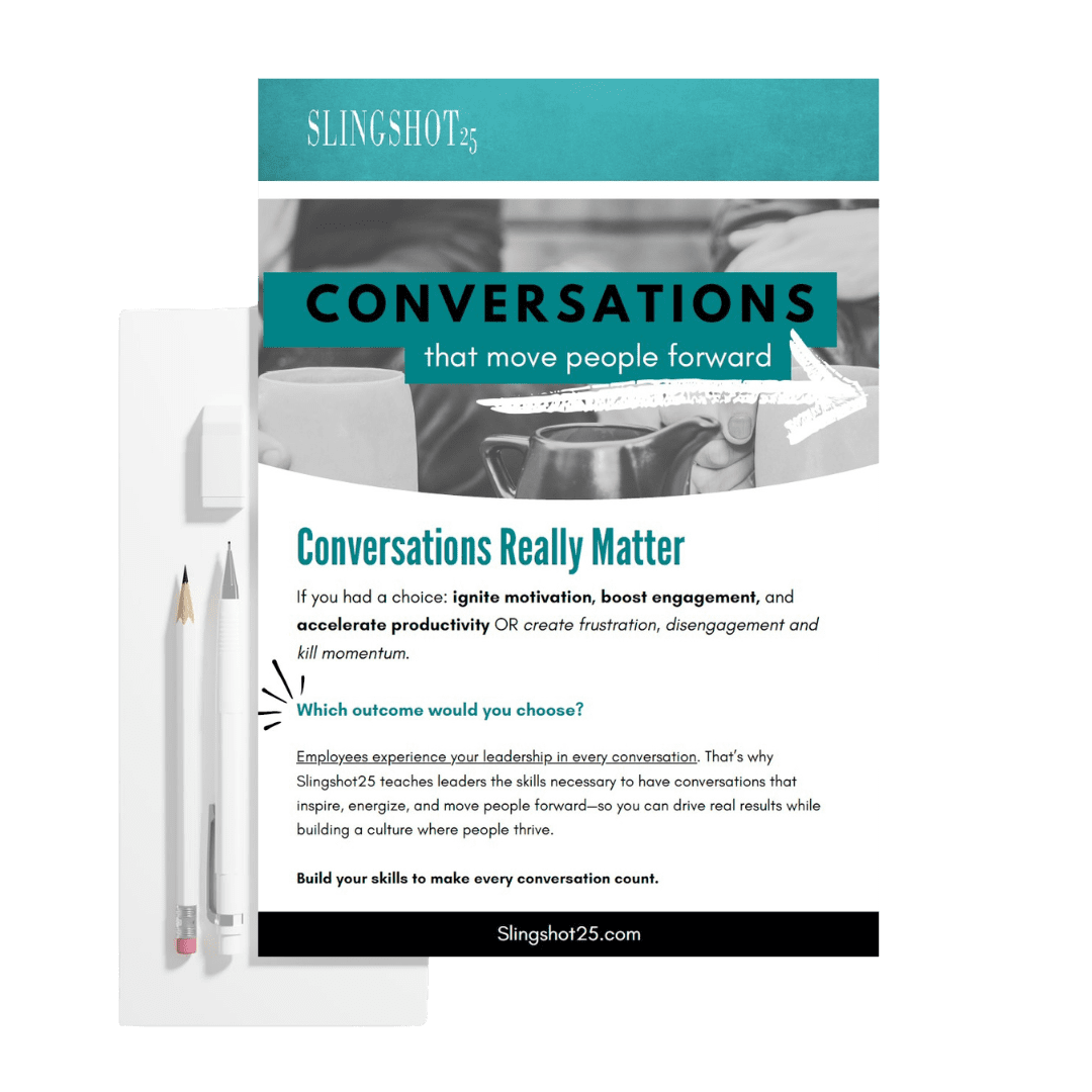 Conversations That Move People Forward Handout by Slingshot25